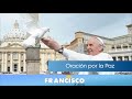 Francisco a Diario - Oración por la Paz