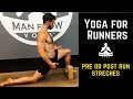 Yoga for Runners | Great Pre or Post Run Stretch Routine | Prevent Running Injuries!