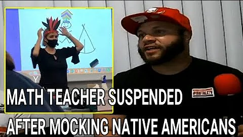 Math Teacher Suspended After Mocking Native American Student