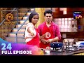 MasterChef India - Telugu | మాస్టర్ చెఫ్ ఇండియా - తెలుగు | Ep 24 | Full Episode