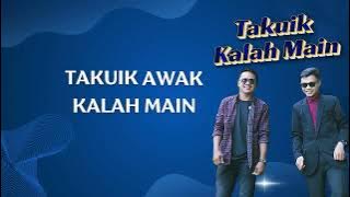 Download lagu DIKE PUTRA FEAT FATWA SAPUTRA - TAKUIK KALAH MAIN ( LIRIK VIDEO)