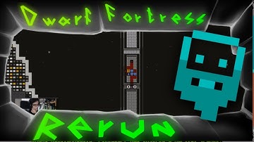 Mastering Dwarf Fortress - Vesselslip | Part 3