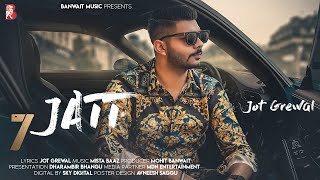 7 Jatt (Lyrical Video) Jot Grewal | Mista Baaz | Latest Punjabi Songs 2019 | Banwait Music