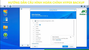 Synology - Hướng dẫn dùng Synology Hyper Backup sao lưu dữ liệu đến Local và Cloud| Mstar Corp