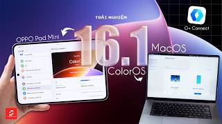 Trải nghiệm ColorOS 16.1 trên OPPO Pad Mini x MacOS: Truyền File, chia sẻ màn hình, màn hình thứ 2,. screenshot 2