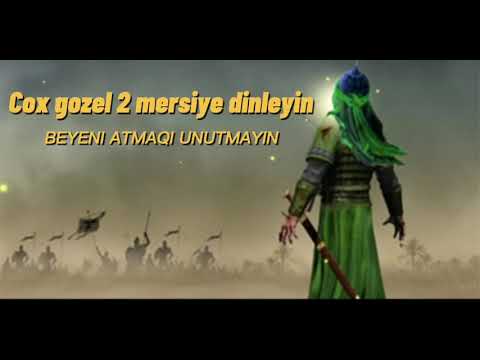 axdarilan 2 gozel mersiye YA HUSEYN ( mutleq dinleyin )