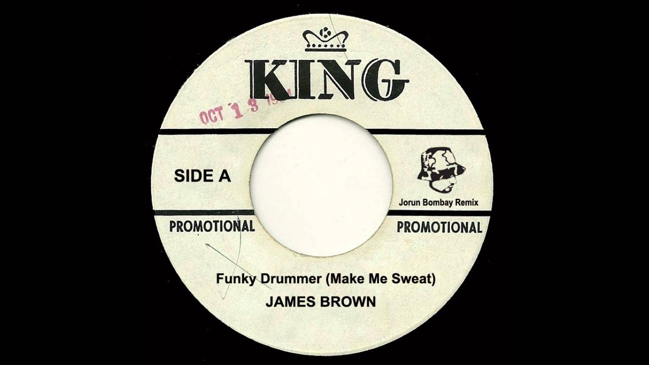 James Brown   Funky Drummer Make Me Sweat The Jorun Bombay Remix