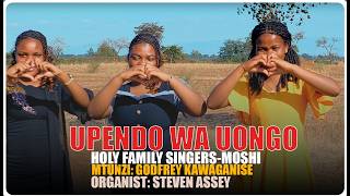 UPENDO WA UONGO-Holy Family Singers