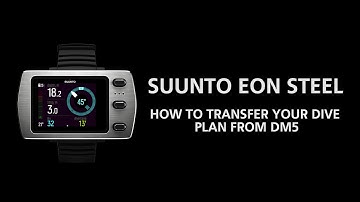 Suunto EON Steel - How to transfer your dive plan from DM5