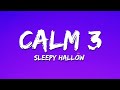 Sleepy Hallow - Calm 3 (Lyrics)
