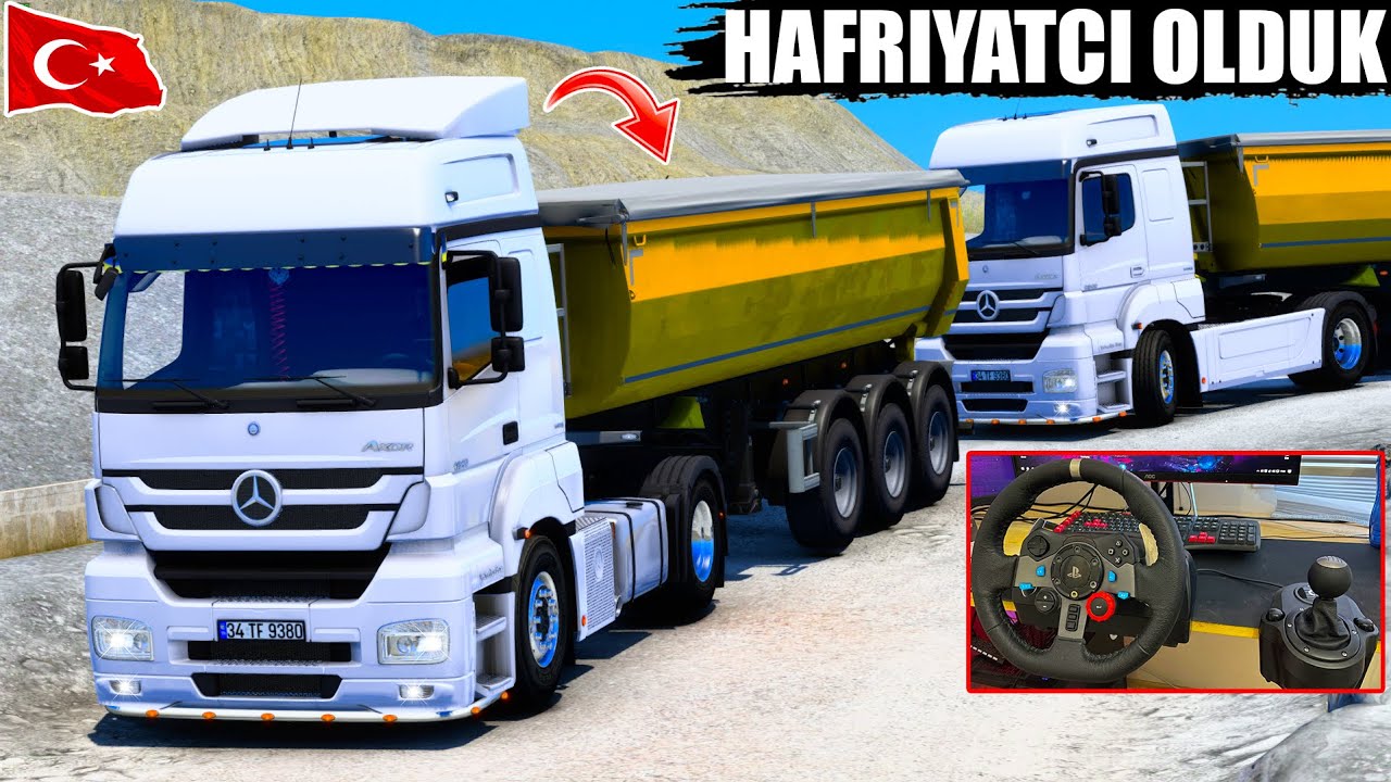 AXOR İLE HAFRİYAT ÇEKİYORUZ !! ETS 2 MOD - LOGİTECH G29