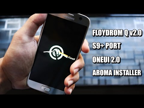 FloydROM v4.0 S9+ Port | OneUI 2.1 | Android 10 | Galaxy S7/S7 Edge