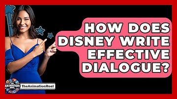 How Does Disney Write Effective Dialogue? - The Animation Reel