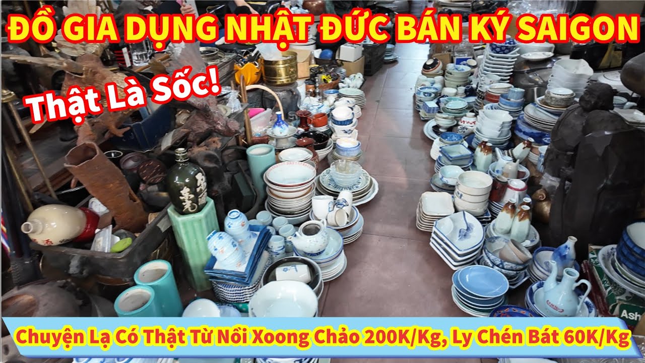 Thật Là Sốc! ĐỒ GIA DỤNG NHẬT ĐỨC CÂN KÝ Từ Xe Đạp, Nồi Xoong Chảo 200K/Kg, Ly Chén Bát 60K/Kg