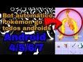 BOT AUTOMÁTICO POKEMON GO ANDROID