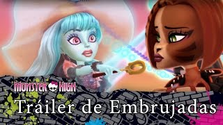 Tráiler de Embrujadas | Monster High
