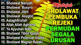 Kumpulan Sholawat Viral Terbaru 2026  Sholawat Jibril Pembuka Rejeki Sholawat Busyro Nariyah