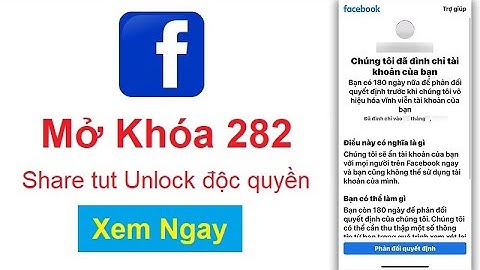 Share cách mở khóa facebook 282 đá từ quay video mặt sang úp ảnh tỉ lệ về 100% mới nhất 2025
