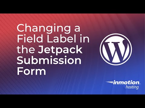 How to Change a Field Label in the Jetpack Submission Form