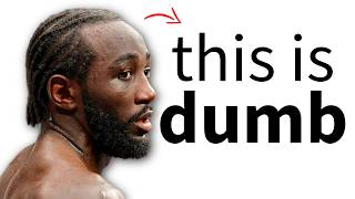Terence Crawford Has Lost His Mind...