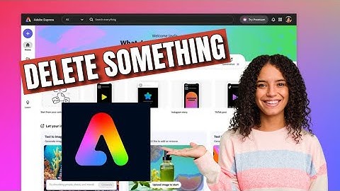 How to Delete Something in Adobe Express 2025?