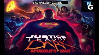 Justice League Dark Apokolips War \/ Bad Wolves Zombie Tribute 🔥