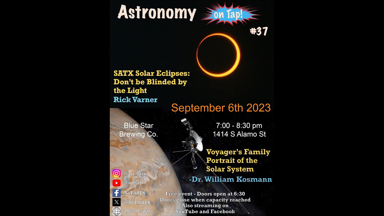 Astronomy on Tap, San Antonio, Texas 37 Solar Eclipses and Voyager