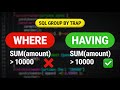 SQL Trap: WHERE vs HAVING with GROUP BY (Interview Question Explained)