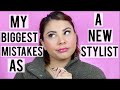 THE BIGGEST MISTAKES I'VE MADE AS A NEW HAIRSTYLIST | COMMON MISTAKES TO AVOID