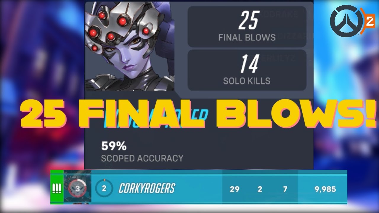25 Final Blows with 29 eliminations!  All Widowmaker...All headshots!