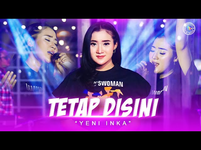 YENI INKA - TETAP DISINI - Terimakasih Kau Tlah Mencintaiku | DANGDUT VERSION (Official Music Video) class=