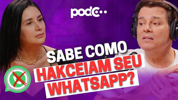 HACKEAR WHATSAPP E ESPIONAGEM NO CELULAR #PODCAST #CORTES #CELSOPORTIOLLI