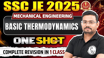 Basic Thermodynamics in ONE SHOT | SSC JE Mechanical Classes | Thermodynamics SSC JE 2025