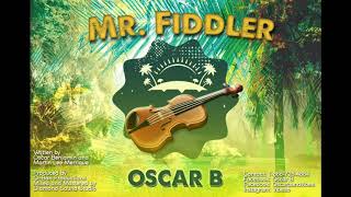 New 2019 Music Oscar  B - Mr Fiddler
