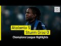 HIGHLIGHTS Atalanta Vs Sturm Graz Champions League 2024 25 HIGHLIGHTS Atalanta Vs Sturm Graz Champions League 2024 25