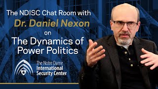 Daniel Nexon | NDISC Chat Room | NDISC Seminar Series Preview