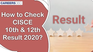 How to Check CISCE 10th & 12th Result 2020?