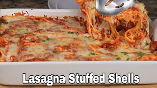 Super EASY Lasagna Stuffed Shells Recipe | How To Make Stuffed Shells Pasta