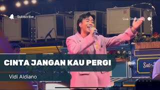 Download Lagu Cinta Jangan Kau Pergi - Vidi Aldiano - La Piazza 2024 MP3 Download Lagu Cinta Jangan Kau Pergi - Vidi Aldiano - La Piazza 2024 MP3