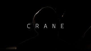 Crane | Sneak Peek