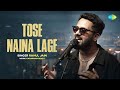 Tose Naina Lage | Old Hindi Song | Rahul Jain  | Karasama Beats | Saregama Recreations