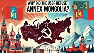 What Stopped the USSR FROM SWALLOWING Mongolia?