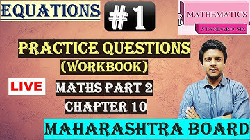 #1 | EQUATIONS | Practice Questions (Workbook) | Mah. Board | #aapkatutor | By Brijesh Sharma