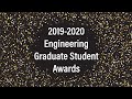 2019-2020 Engineering Graduate Program Awards
