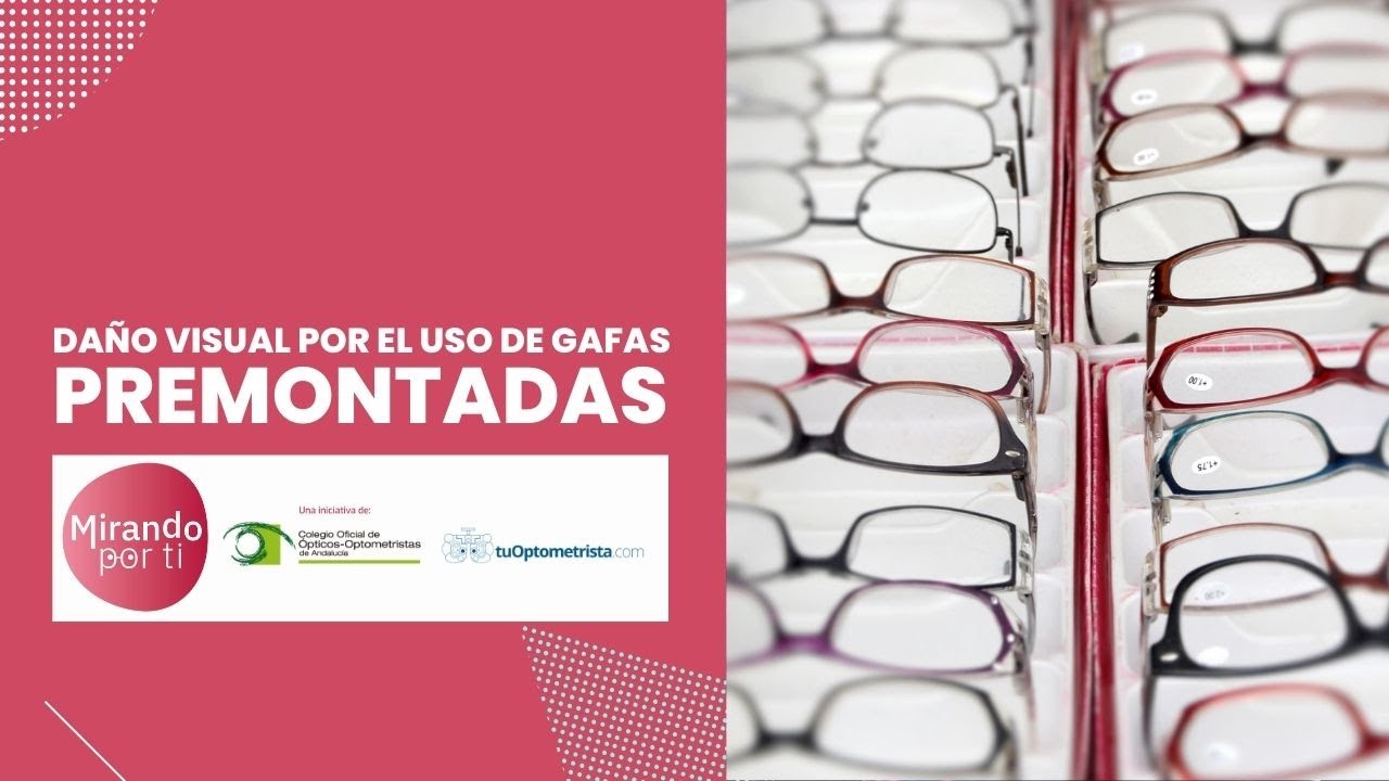Mirando por ti 1x11 - Daños visuales por el uso de gafas premontadas de