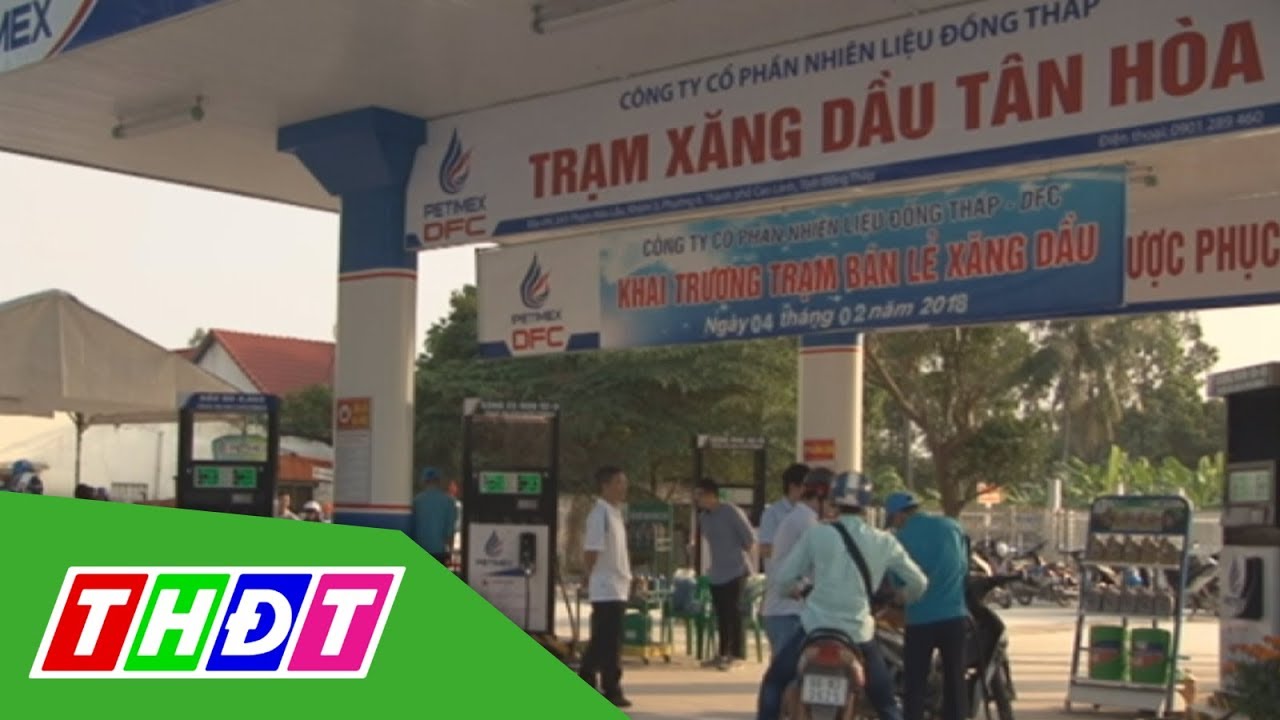 Công ty Cổ phần nhiên liệu Đồng Tháp khai trương trạm... - youtube