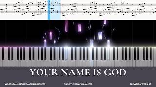 Your Name Is God Piano Tutorial (Visualizer) - Elevation Worship