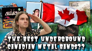 Canadas Most Underrated Metal Bands!