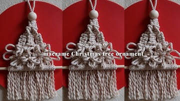 How to Make Macrame Christmas Tree Ornament - Easy Tutorial for Beginners