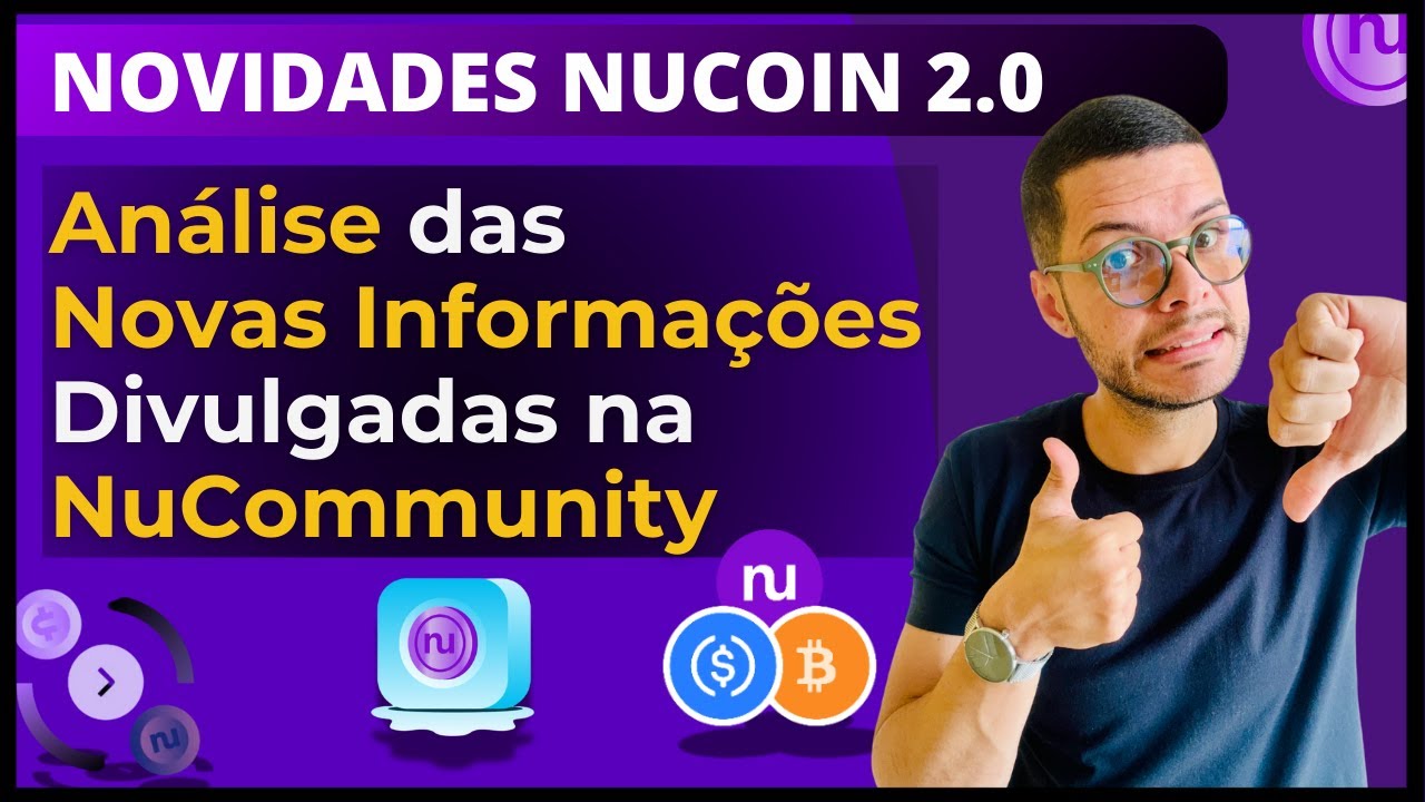 NUCOIN 2.0 NOVIDADES - ANALISE DE NOVAS INFORMACOES NUCOMMUNITY | COMO  FUNCIONA | CONVERTER NUCOINS